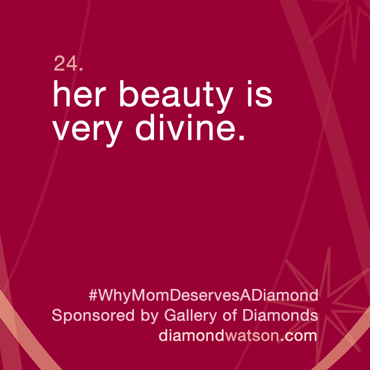 #whymomdeservesadiamond, why mom deserves a diamond, gallery of diamonds, diamond mike watson, mother's love, for mom, i love you, love poetry, children's poetry, kids poetry, 92660, newport beach, diamonds